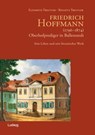 Friedrich Hoffmann (1796 - 1874) - Oberhofprediger in Ballenstedt - Renatus Treutler ; Elisabeth Treutler - 9783869354934