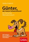 Günter, der innere Schweinehund - Stefan Frädrich - 9783869365893