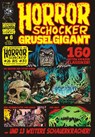Horrorschocker Grusel Gigant 6 - Rainer F. Engel ; Levin Kurio ; Roman Turowski - 9783869590783