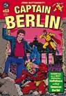 Captain Berlin 13 - Levin Kurio ; Jörg Buttgereit ; Rainer F. Engel ; Fufu Frauenwahl - 9783869591131