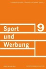 Sport und Werbung - Thomas Schierl ; Daniela Schaaf - 9783869620503
