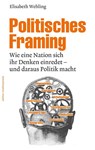 Politisches Framing - Elisabeth Wehling - 9783869622088