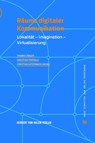 Räume digitaler Kommunikation - Thomas Döbler ; Christian Pentzold ; Christian Katzenbach - 9783869624402