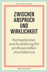 Zwischen Anspruch und Wirklichkeit - Vera Katzenberger - 9783869626680