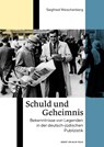 Schuld und Geheimnis - Siegfried Weischenberg - 9783869627472