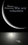 Wie wir träumen - Douwe Draaisma - 9783869711010