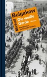 Die weiße Garde - Michail Bulgakow - 9783869711591