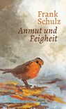 Anmut und Feigheit - Frank Schulz - 9783869711737