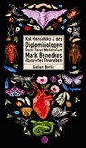 Kat Menschiks und des Diplom-Biologen Doctor Rerum Medicinalium Mark Beneckes Illustrirtes Thierleben - Mark Benecke ; Kat Menschik - 9783869712017
