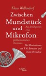 Zwischen Mundstück und Mikrofon - Klaus Wallendorf - 9783869712314
