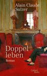 Doppelleben - SULZER,  Alain Claude - 9783869712499