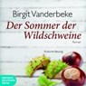 Vanderbeke, B: Sommer der Wildschweine/3 CDs -  - 9783869741833