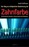 Zahnfarbe - André Hoffmann - 9783869920573