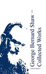 Collected Works - Bernard Shaw ; George Bernard Shaw - 9783869924045