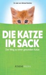 Die Katze im Sack - Michael Streicher - 9783869924182