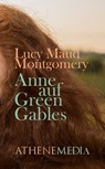 Anne auf Green Gables - L. M. Montgomery ; André Hoffmann - 9783869924816
