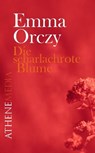 Die scharlachrote Blume - Emma Orczy - 9783869926209