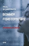 Bonner Fenstersturz - Paul Schaffrath - 9783870621612
