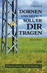 Dornen und Disteln soll er dir tragen - Volker Pesch - 9783870622923