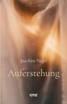 Auferstehung - Joachim Negel - 9783870623784