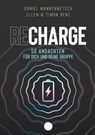 Recharge - Daniel Wannenwetsch ; Ellen Renz ; Timon Renz - 9783870926793