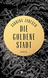 Die goldene Stadt - Sabrina Janesch - 9783871348389