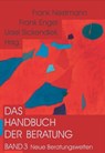 Das Handbuch der Beratung - Frank Nestmann ; Frank Engel ; Ursel Sickendiek - 9783871592478