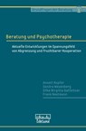Beratung und Psychotherapie - Annett Kupfer ; Sandra Wesenberg ; Silke Birgitta Gahleitner ; Frank Nestmann - 9783871597510
