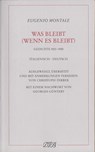 Was bleibt (wenn es bleibt) - Eugenio Montale - 9783871620805