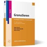 Granulieren - Peter Serno ; Peter Kleinebudde ; Klaus Knop - 9783871934377