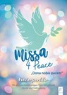 Missa 4 Peace - Andreas Schmittberger - 9783872262387