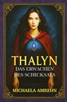 Thalyn - Michaela Amrehn - 9783872494023