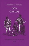 Don Carlos, Infant von Spanien - Friedrich von Schiller - 9783872910790