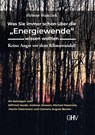 Was Sie immer schon über die "Energiewende" wissen wollten - Helmut Waniczek - 9783873368156