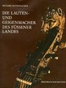 Die Lauten- und Geigenbauer des Füssener Landes - BLETSCHACHER,  Richard - 9783873500044