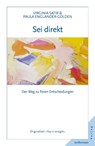 Sei direkt - Virginia Satir ; Paula Englander-Golden - 9783873871083