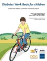 Diabetes Work Book for Children - K. Lange ; K. Remus ; S. Biester ; M. Lösch-Binder ; A. Neu ; W. von Schütz - 9783874096645