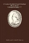 Christian Friedrich Daniel Schubart bis zu seiner Gefangensetzung 1777 - BREITENBRUCH,  Bernd - 9783874372800