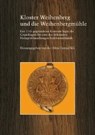 Kloster Weihenberg und die Weihenbergmühle - BRENNER,  Bernhard - 9783874375658