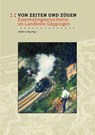 Von Zeiten und Zügen - Stefan Lang - 9783874375849