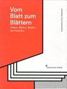 Vom Blatt zum Blättern - Franziska Morlok ; Miriam Waszelewski - 9783874398992