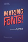 Making Fonts! - Chris Campe ; Ulrike Rausch - 9783874399098