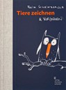 Tiere zeichnen und verstehen - Felix Scheinberger - 9783874399661