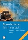 Gewerbesteuer - leicht gemacht - Kerstin Schober - 9783874403238