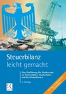 Steuerbilanz - leicht gemacht. - Stephan Kudert ; Peter Sorg - 9783874403788