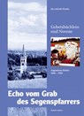 Echo vom Grab des Segenspfarrers - Ida Lüthold-Minder - 9783874491228