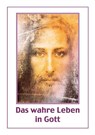 Das wahre Leben in Gott II - Vassula Ryden - 9783874492355