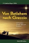 Egger, G: Von Betlehem nach Greccio - EGGER,  Gottfried - 9783874493734
