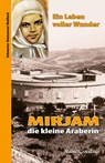 Mirjam die kleine Araberin - Emmanuel Maillard - 9783874494007