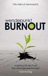 Wendepunkt Burnout - Fritz Helmut Hemmerich - 9783875124521